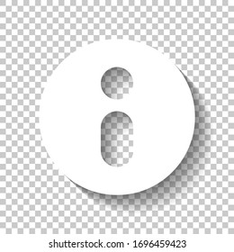 Information symbol in circle, inform desk, i letter. White icon with shadow on transparent background