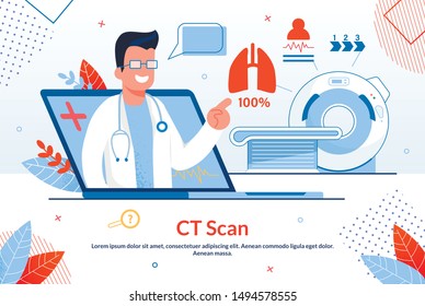 Informational Banner it Written Ct Scan Flat. Maintaining Balance all Internal Organs and Vitality General. On Laptop Screen, Male Doctor Conducts an Online Consultation. Vector Illustration.