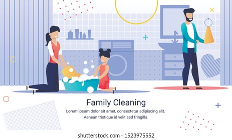 Informational Poster Inscription Family Cleaning. Happy Family is Putting Things in Order. Joyful and Happy Mom Erases Along with her Daughter. Cheerful Girl Helps Parents. Vector Illustration.