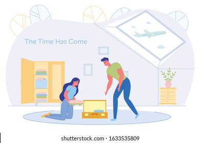 Informational Poster, the Time has come Adventure. Married Couple Pack their most Necessary Things in Suitcase to go Vacation. There is Open Closet in Room and Airplane Flies in Window.
