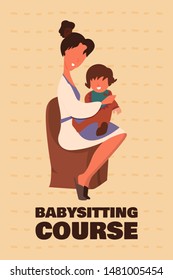 Informative Poster Babysitting Course, Cartoon. Happy Joyful Woman Is Sitting On Armchair. Mom Holds Kid In Arms. Satisfied Baby Eats Food From Spoon. Proper Feeding Child. Vector Illustration.