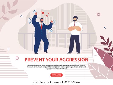Informative Poster Prevent Your Aggression Flat. Man in Business Suit is Angry and Stamps his Feet, Man Stands Calmly next to him. Profitable, Valuable and High-quality Online Course.