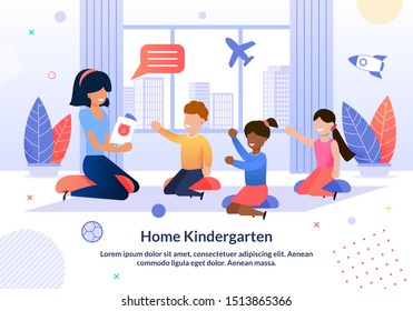 Informative Poster Written Home Kindergarten. Developmental Courses Effectively Complement Schooling. Children are Sitting on Floor Indoors, Teacher Shows Pictures. Vector Illustration.
