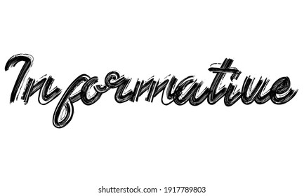 Informative Typography handwritten phrase Brush font Black Text drawn decorative illustration script letter on the White background for sayings