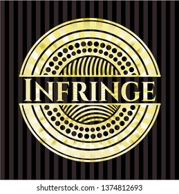 Infringe gold badge