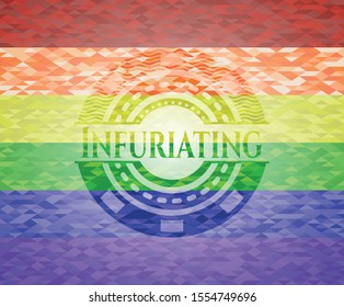Infuriating on mosaic background with the colors of the LGBT flag