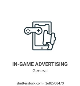 In-game advertising outline vector icon. Thin line black in-game advertising icon, flat vector simple element illustration from editable general concept isolated stroke on white background