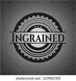 Ingrained dark badge