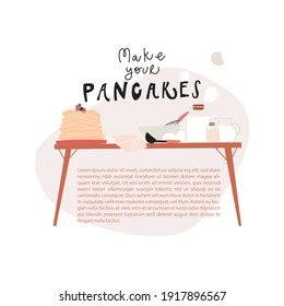 Ingredientes para la preparación de crepes. Mesa con utensilios de cocina y productos. Texto escrito a mano: haz tus panqueques. Ilustración del vector