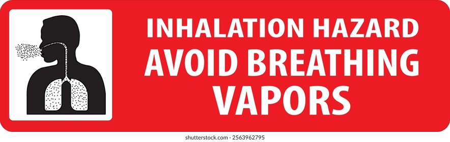 Inhalation hazard avoid breathing vapors safety first industrial warning sign notice vector