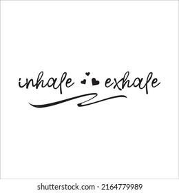 Inhale Exhale Relax eps design