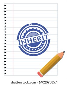Inherit  emblem with pen effect. Blue ink. Vector Illustration. Detailed.