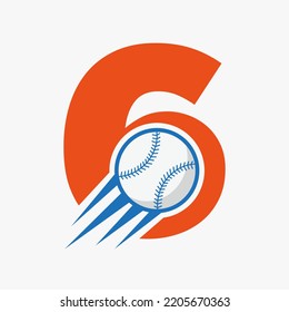 Initial Letter 6 Baseball Logo Concept With Moving Baseball Icon Vector Template