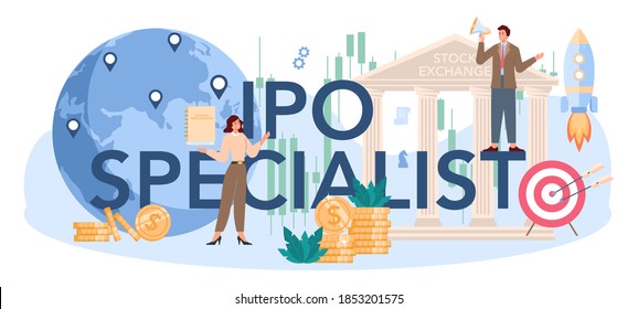 Encabezado tipográfico del especialista de ofertas públicas iniciales. Consultor de OPV. Estrategia de inversión. Idea de aumento de dinero y crecimiento financiero. Ilustración vectorial en estilo plano
