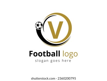 Initial V monogram alphabet with Football Logo Design Vector Template. Football Club Symbol. business, and company identity.