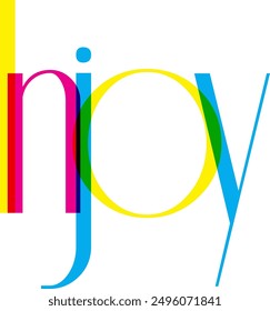 Injoy text effect injoy our life,text injoy our life quality full t shirt design