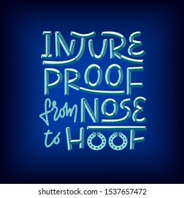 Injureproof from nose to hoof phrase 3D lettering with metal effect on blue background. Witty pun lettering for equestrian equine horse insurance and horse vet help and assessment. Concept for banners