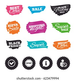 Ink brush sale banners and stripes. Information icons. Stop prohibition and user blacklist signs. Approved check mark symbol. Special offer. Ink stroke. Vector