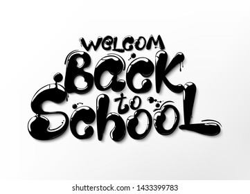 Ink flowing in lettering form Back to school. Lettering for banners, posters, flyers. Creative sketch design advertising. Vector Illustration