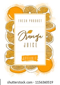 Ink hand drawn frame of orange fruit. Food element collection. Vintage sketch. Color label for products, package design Vector illustration