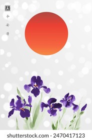 Ink painting of purple iris flowers and big red sun on white shimmering background. Hieroglyphs - peace, tranquility, clarity, beauty.