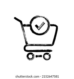 Ink shopping cart and check mark icon vector completed order, confirm flat sign symbols logo illustration isolated on white background black color. Concept design art for business and online marketing