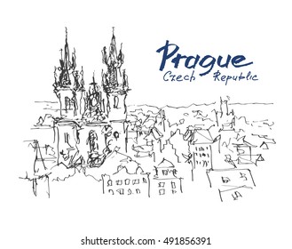 ink sketch line drawing of Prague old town top cityscape with hand lettering inscription, Czech republic,  vector illustration