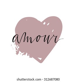 Ink vector stains.  "Amour" calligraphic and lettering label or badge. Meaning: love. Watercolor and ink design