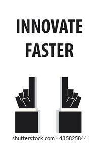INNOVATE FASTER typography vector illustration