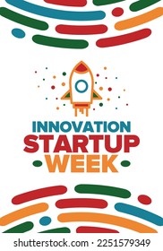 Innovation Startup Week. Business event for make future success. Technology development startups, searching financial and sponsorship. Creative marketing strategy for company. Vector rocket