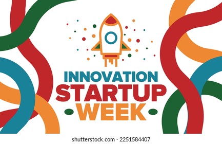 Innovation Startup Week. Business event for make future success. Technology development startups, searching financial and sponsorship. Creative marketing strategy for company. Vector rocket