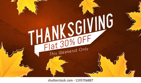 Innovative abstract, banner or poster for Thanks Giving Day with nice and creative design illustration, Thanks Giving Flat 30% Off.