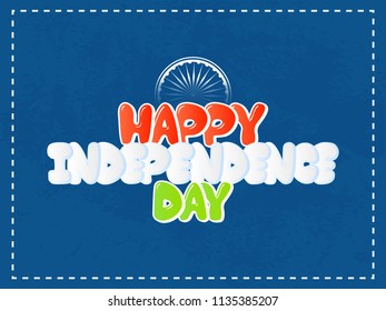 Innovative abstract or poster for 15th of August, Independence Day of INDA, with nice and creative typography design illustration, Ashoka Wheel.