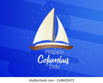 innovative abstract or poster for Columbus Day with nice and creative design illustration.