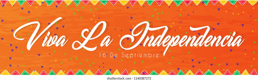 Innovative Banner or poster for Viva La Independencia, Viva Mexico, 16th of September, Independence Day of Mexico with nice and creative design illustration.