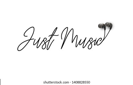 Innovative music quotation template in headphones quotes isolated on backdrop. Creative banner illustration with quote in a frame wire with Black quotes. speech bubble inscription: Just Music