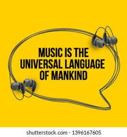 Innovative music quotation template isolated on backdrop. Creative banner illustration with quote in frame wire with Black quotes. speech bubble inscription: Music is the universal language of mankind