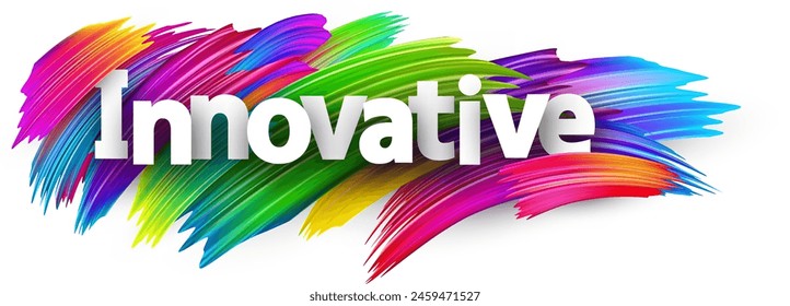 Innovative paper word sign with colorful spectrum paint brush strokes over white. Vector illustration.