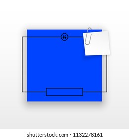 Innovative quotation template in quotes against the White backdrop. Blue paper Creative banner illustration with a quote in a frame with quotes. Blue Color paper template modern typography design.