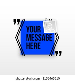 Innovative quotation template in quotes against the White backdrop. Blue paper Creative banner illustration with a quote in a frame with quotes. Blue Color paper template modern typography design.