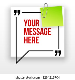 Innovative quotation template in quotes against the White backdrop. Creative banner illustration with a quote in a frame with quotes. Color paper template modern typography design.
