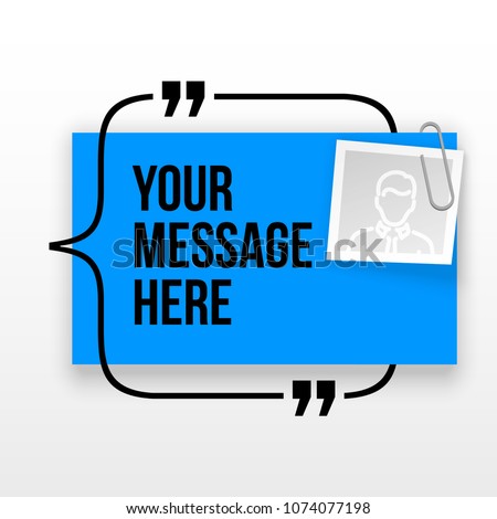 Innovative quotation template in quotes against the White backdrop. Blue paper Creative banner illustration with a quote in a frame with quotes. Blue Color paper template modern typography design.