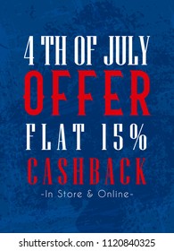 Innovative sale abstract or discount poster for 4th of July, 4th of July Offer or Cashback, with nice and creative design illustration.