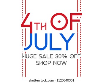 Innovative Sale abstract or poster for Independence Day of USA, 4th of July Huge Sale, with creative design illustration.