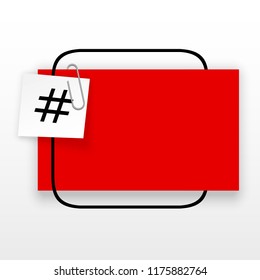 Innovative template against the White backdrop. Red flat paper Creative banner illustration with hashtag in a frame with clip. Red Color paper template modern typography hashtag design with clip