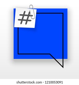 Innovative template against the White backdrop. Blue flat paper Creative banner illustration with hashtag in a frame with clip. Blue Color paper template modern typography hashtag design with clip