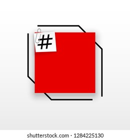 Innovative template against the White backdrop. Red flat paper Creative banner illustration with hashtag in a frame with clip. Red Color paper template modern typography hashtag design with clip