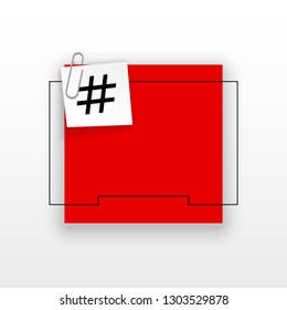 Innovative template against the White backdrop. Red flat paper Creative banner illustration with hashtag in a frame with clip. Red Color paper template modern typography hashtag design with clip