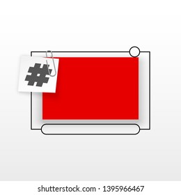 Innovative template against the White backdrop. Red flat paper Creative banner illustration with hashtag in a frame with clip. Red Color paper template modern typography hashtag design with clip