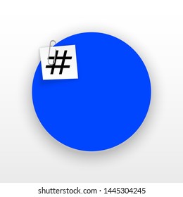 Innovative template against the White backdrop. Blue flat paper Creative banner illustration with hashtag in a frame with clip. Blue Color paper template modern typography hashtag design with clip